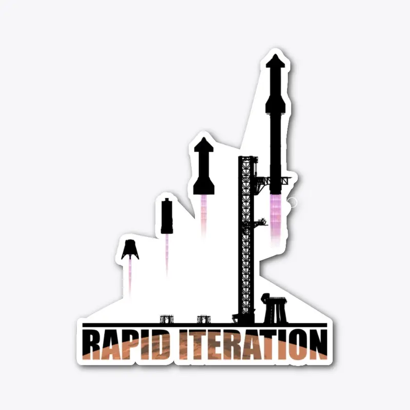 Starship- Rapid Iteration